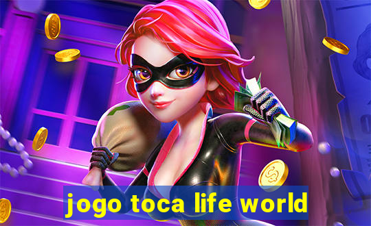 jogo toca life world